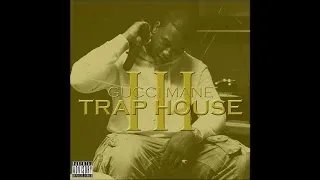 Gucci Mane - "Trap House 3" (feat. Rick Ross)