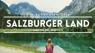 Salzburger Land | The BEST places for your Roadtrip!