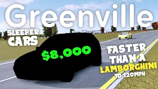 Unexpectedly FAST/SLEEPER CARS in Greenville! | Roblox Greenville