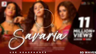 Savaria - 8D | Neeti Mohan | Shakti | Mukti | Salman | Vikram Montrose | Shekhar Astitwa