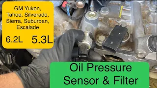 Oil Pressure Sensor & Lifter screen filter Replacement 2015+ GM Yukon, Tahoe, Sierra, Silverado, sub
