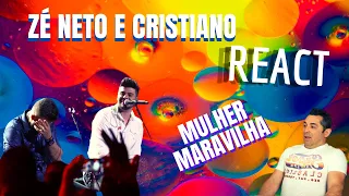 Português reage a Zé Neto & Cristiano -  Mulher Maravilha - Quase chorei!😭