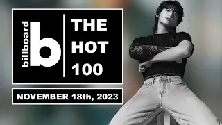 Billboard Hot 100 | Top Singles This Week (November 18th, 2023) | Top 100 Songs Of The Week