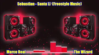 Sebastian - Santa Li  (Freestyle Music)