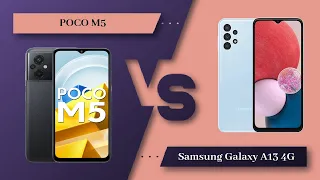 POCO M5 Vs Samsung Galaxy A13 4G - Full Comparison [Full Specifications]