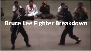 Bruce Lee Fighter Breakdown