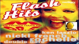 Flash Hits Metropolitana FM 98.5 (1998) [CD, Compilation - Paradoxx Music]