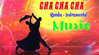 GREATEST 50 CHA CHA CHA - MAMBO - SAMBA - RUMBA - NONSTOP MUSIC 2023