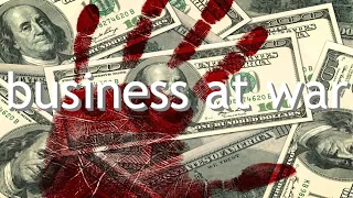 The Extremely Profitable Business of War: How to Make Money from War