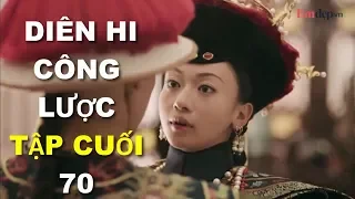 Xem phim DIÊN HI CÔNG LƯỢC TẬP CUỐI 70: Phó Hằng tử trận nơi sa trường, Kế hậu tự tay cắt tóc thề