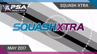 Squash Xtra - May 2017