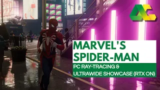 Marvel's Spider-Man Remastered - PC Ray-Tracing & Ultrawide Showcase