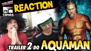 🎬 Aquaman Reaction Trailer 2 Estendido - Irmãos Piologo Filmes