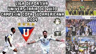 Liga Deportiva Universitaria de Quito 🇪🇨 Campeón 🥇 de la Copa Sudamericana 🏆 Año 2009 ⚽ | Review
