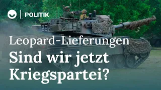 Deutschland liefert Leopard-Panzer: Sind wir jetzt Kriegspartei?