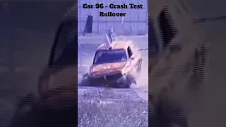Car 96 Vintage Crash Test FAIL Rollover Accident | What! NO AIRBAGS | Historic Crash Test Footage