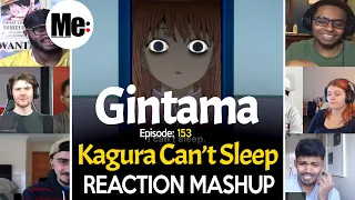 Kagura Can't Sleep | Gintama 銀魂 Episode 153 | REACTION MASHUP