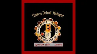 Bachman Turner Overdrive - Detroit, Michigan  (April 30, 1985)