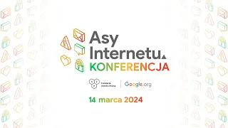 Konferencja Asów Internetu 14.03.2024 r.