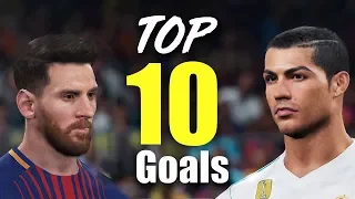 PES 2018 - TOP 10 GOALS #2 HD