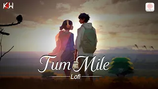 Tum Mile (Lofi Video) 🌟: Emraan Hashmi | Soha Ali Khan | Pritam | Javed Ali | KSW