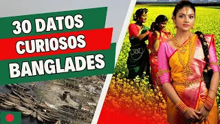 EL SUPERPOBLADO país de BANGLADESH y sus 30 DATOS CURIOSOS.