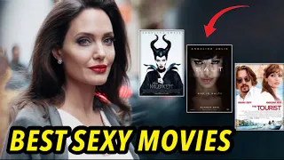 Angelina Jolie’s Top 10 Best Sexy Movies