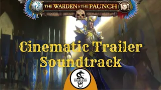 The Warden and The Paunch Cinematic Trailer Soundtrack | Total War Warhammer 2