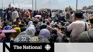 CBC News: The National | Evacuation efforts in Afghanistan, Challenges in Haiti, Office ventilation