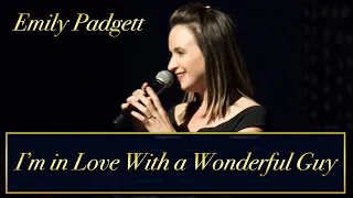 Emily Padgett- I'm In Love with a Wonderful Guy