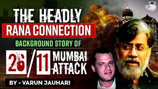 How Rana & Headly Plotted 26/11 Mumbai Attack? | India’s Extradition Victory | NIA