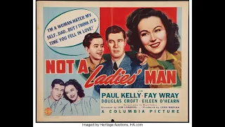 Not a Ladies Man (1942) Full Movie | Paul Tracy, Fay Wray