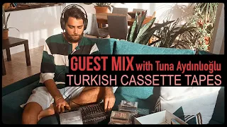 Guest Mix: Turkish Cassette Tapes with Tuna Aydınlıoğlu