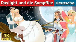 Daylight und die Sumpffee | Daylight and Swamp Fairy Story | Deutsche Märchen |@GermanFairyTales