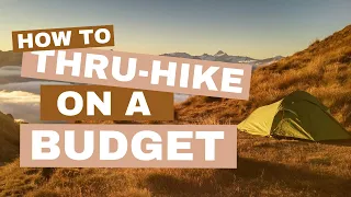 How to Thru-Hike on a Budget