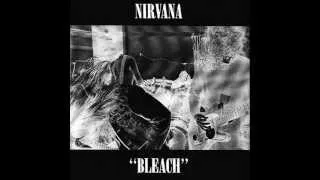 Nirvana - Floyd The Barber - Bleach