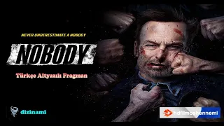 Nobody - Önemsiz Biri Türkçe Altyazılı Fragman