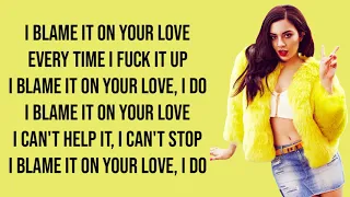 Charli XCX - Blame It On Your Love ft. Lizzo (Lyrics)