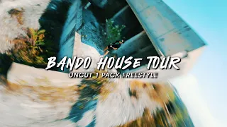 BANDO UNCUT 1 PACK | FPV Drone Freestyle + House Tour 😜