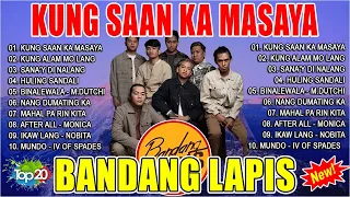 BANDANG LAPIS Best Songs on Wish 107.5 Playlist 2024 💥 KUNG SAAN KA MASAYA, KUNG ALAM MO LANG
