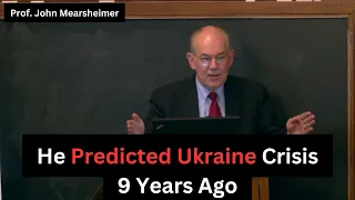 Prof. John Mearsheimer PREDICTS the Crisis in Ukraine