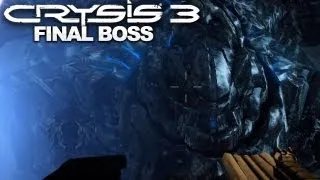 Crysis 3 Walkthrough - The Final Boss