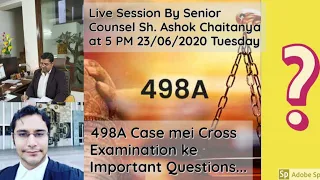 498A Case mei Cross Examination ke Important Questions...