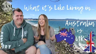 What It's Like Living in Australia vs UK