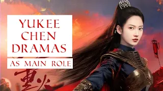 Yukee Chen Dramas As Main Role