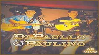 Di Paullo e Paulino - Tempo ao tempo - A noite do nosso amor