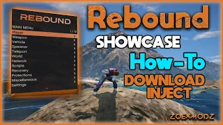 *NEW* REBOUND MODMENU SHOWCASE + DOWNLOAD&INJECT TUTORIAL | UNDETECTED [PC/GTA]