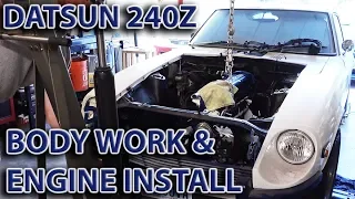 Datsun 240z Body Panel Patch Work & Engine Install