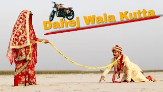 Dahej Wala Kutta hindi surjapuri comedy video | Bindasfun2