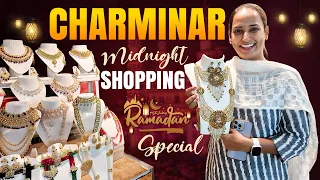 Charminar Mid Night Shopping || RAMZAN SPECIAL || చార్మినార్ లో షాపింగ్